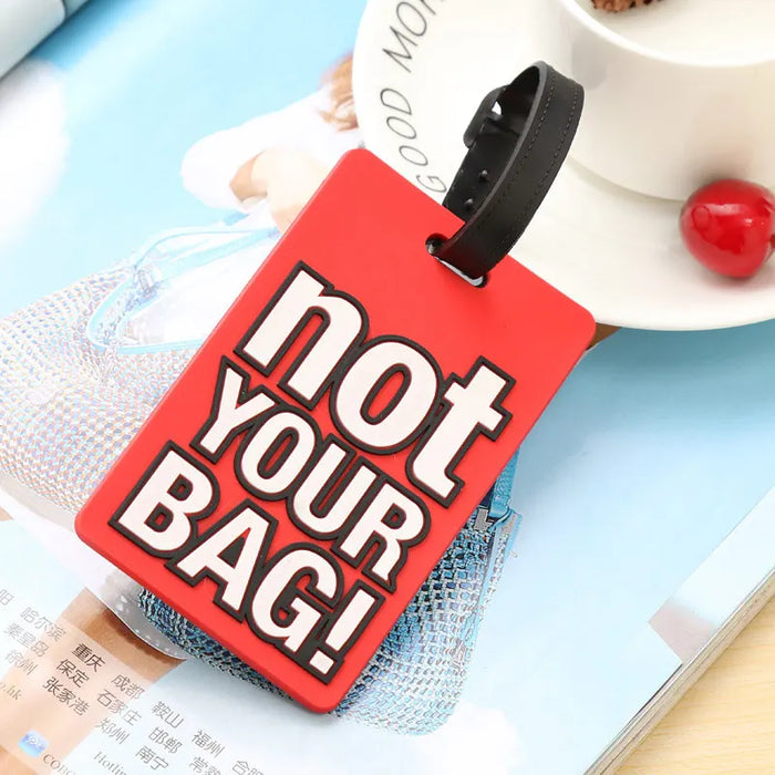 Lettera creativa "Non la tua borsa" Accessori da viaggio carini Etichette per bagagli Valigia Etichetta da viaggio portatile in silicone moda stile cartone animato